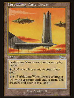 Forbidding Watchtower (Urza's Legacy)