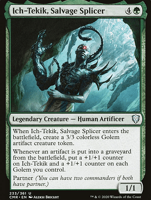 Ich-Tekik, Salvage Splicer (Commander Legends)