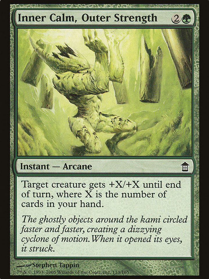 Inner Calm, Outer Strength (Saviors of Kamigawa) 1