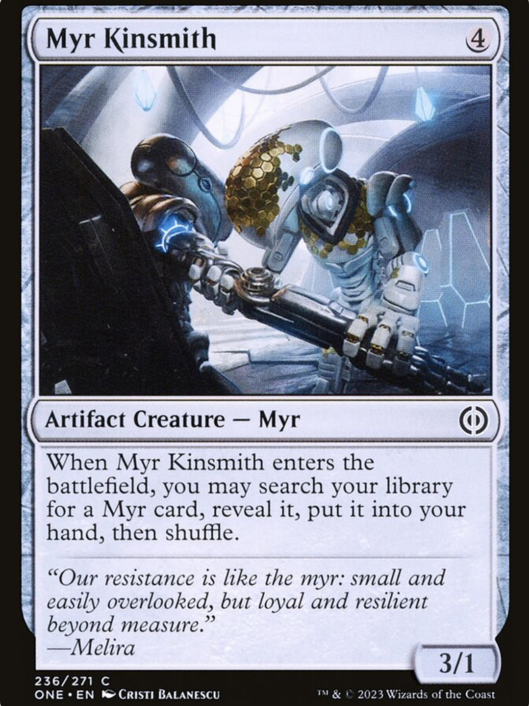 Myr Kinsmith (Phyrexia: All Will Be One) 1