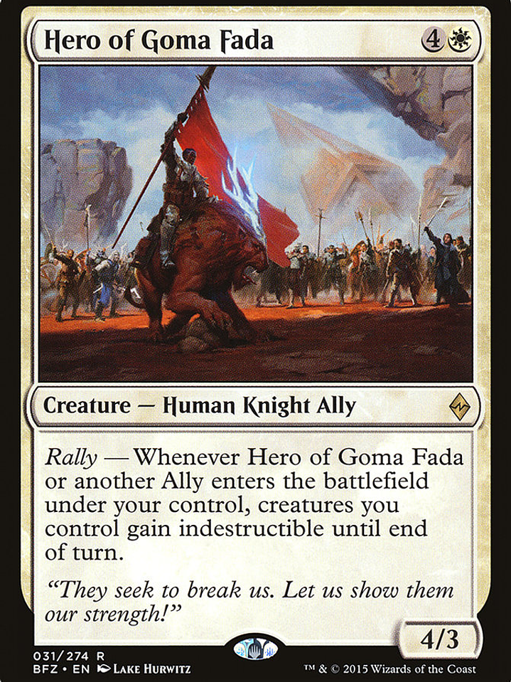 Hero of Goma Fada (Battle for Zendikar) 1