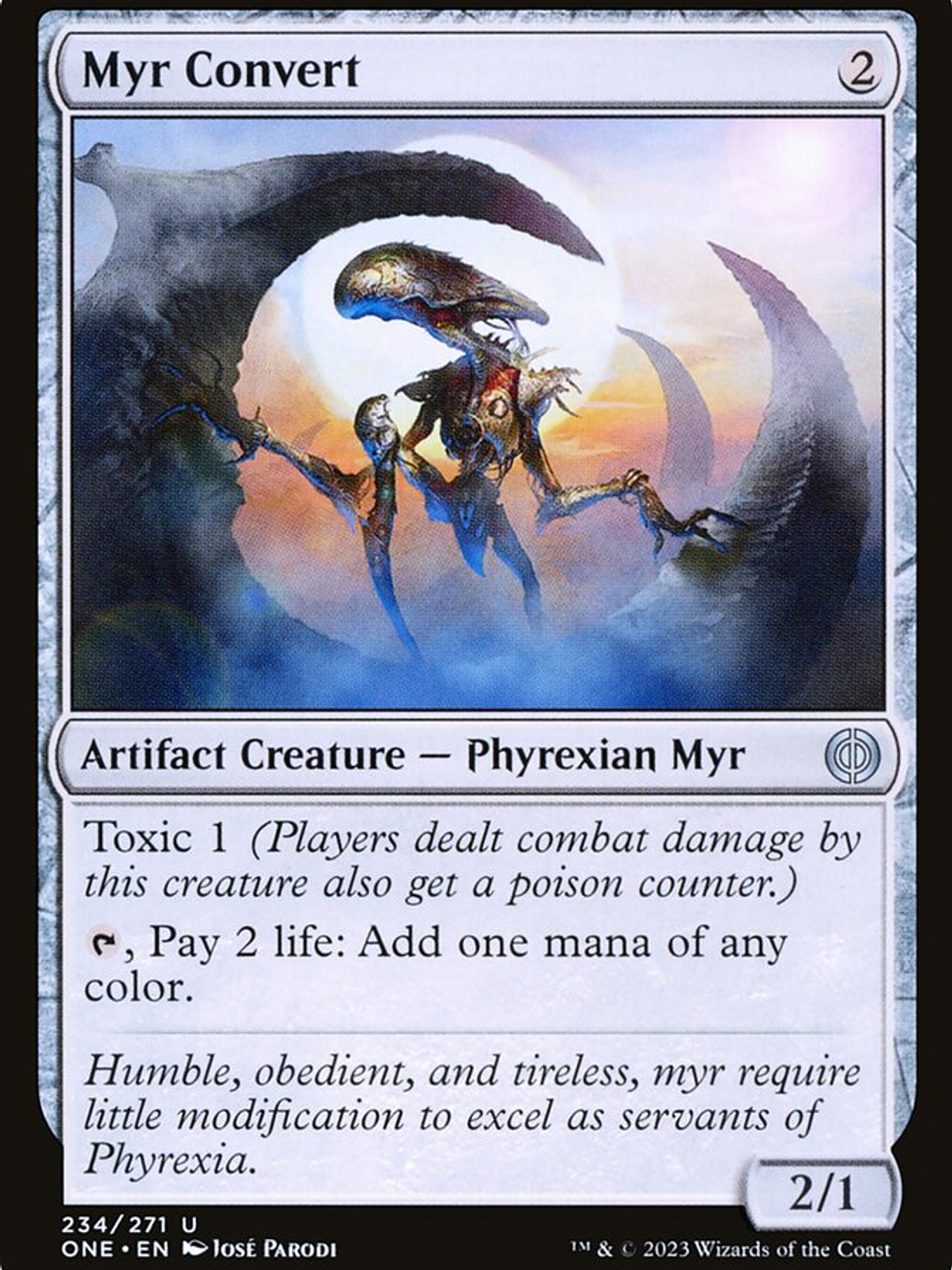 Myr Convert (Phyrexia: All Will Be One) 1