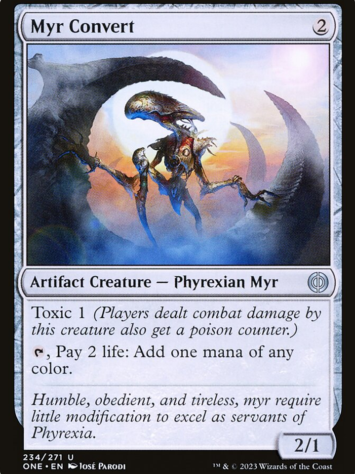 Myr Convert (Phyrexia: All Will Be One) 1