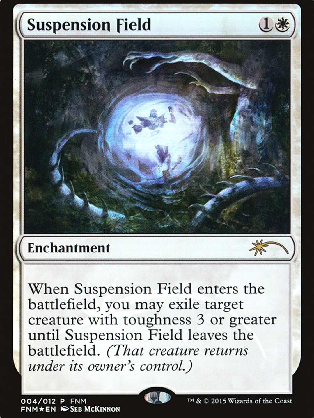 Suspension Field (Friday Night Magic 2015) 1