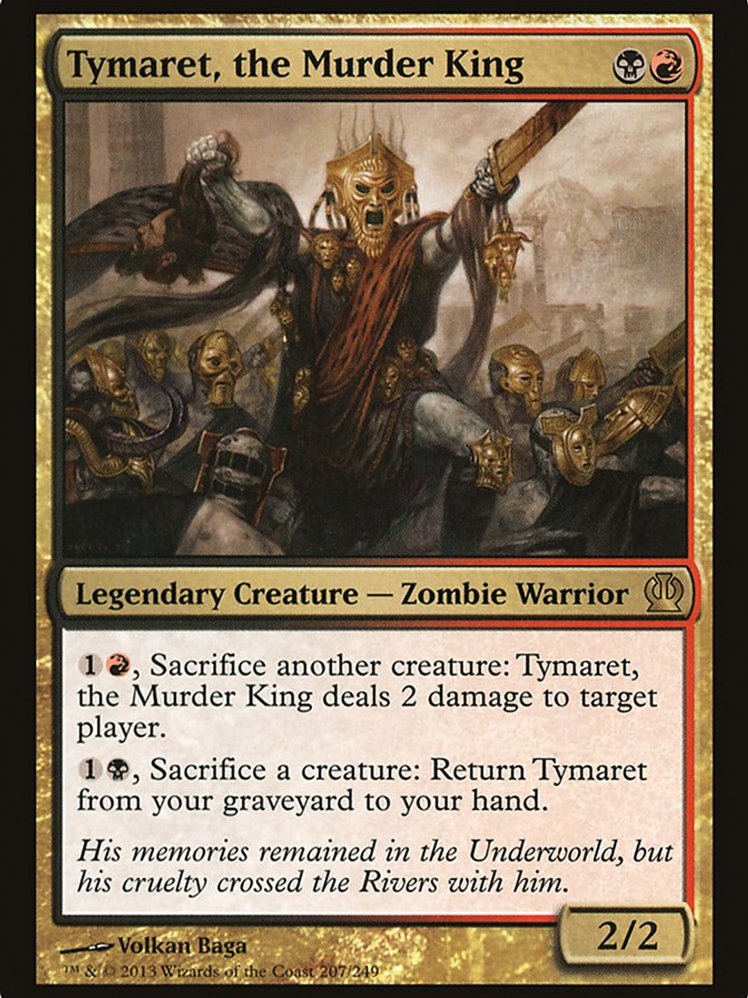 Tymaret, the Murder King (Theros) 1