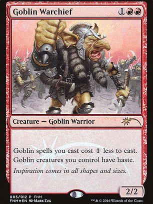 Goblin Warchief (Friday Night Magic 2016)