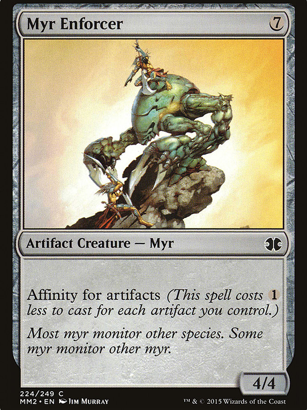 Myr Enforcer (Modern Masters 2015) 1