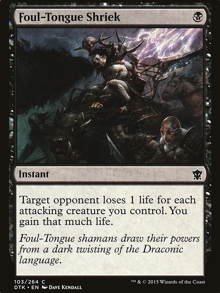 Foul-Tongue Shriek (Dragons of Tarkir) 1