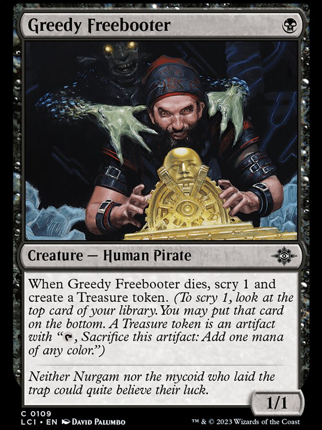 Greedy Freebooter (The Lost Caverns of Ixalan) 1