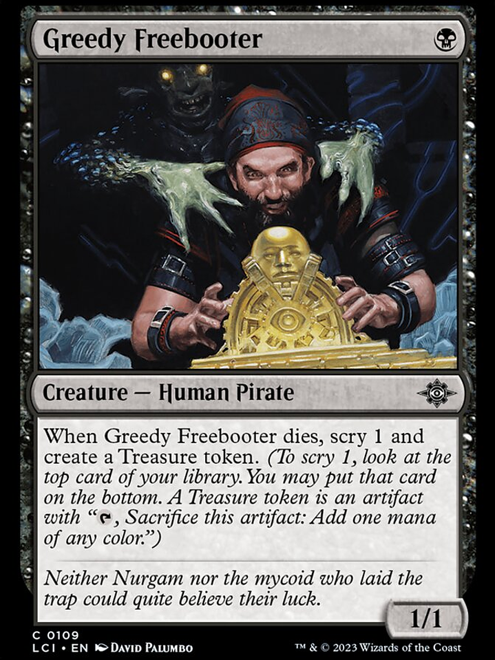 Greedy Freebooter (The Lost Caverns of Ixalan) 1