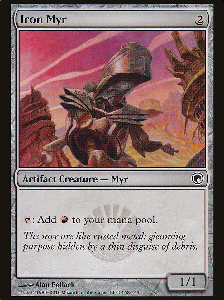 Iron Myr (Scars of Mirrodin) 1