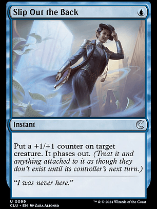 Slip Out the Back (Ravnica: Clue Edition)
