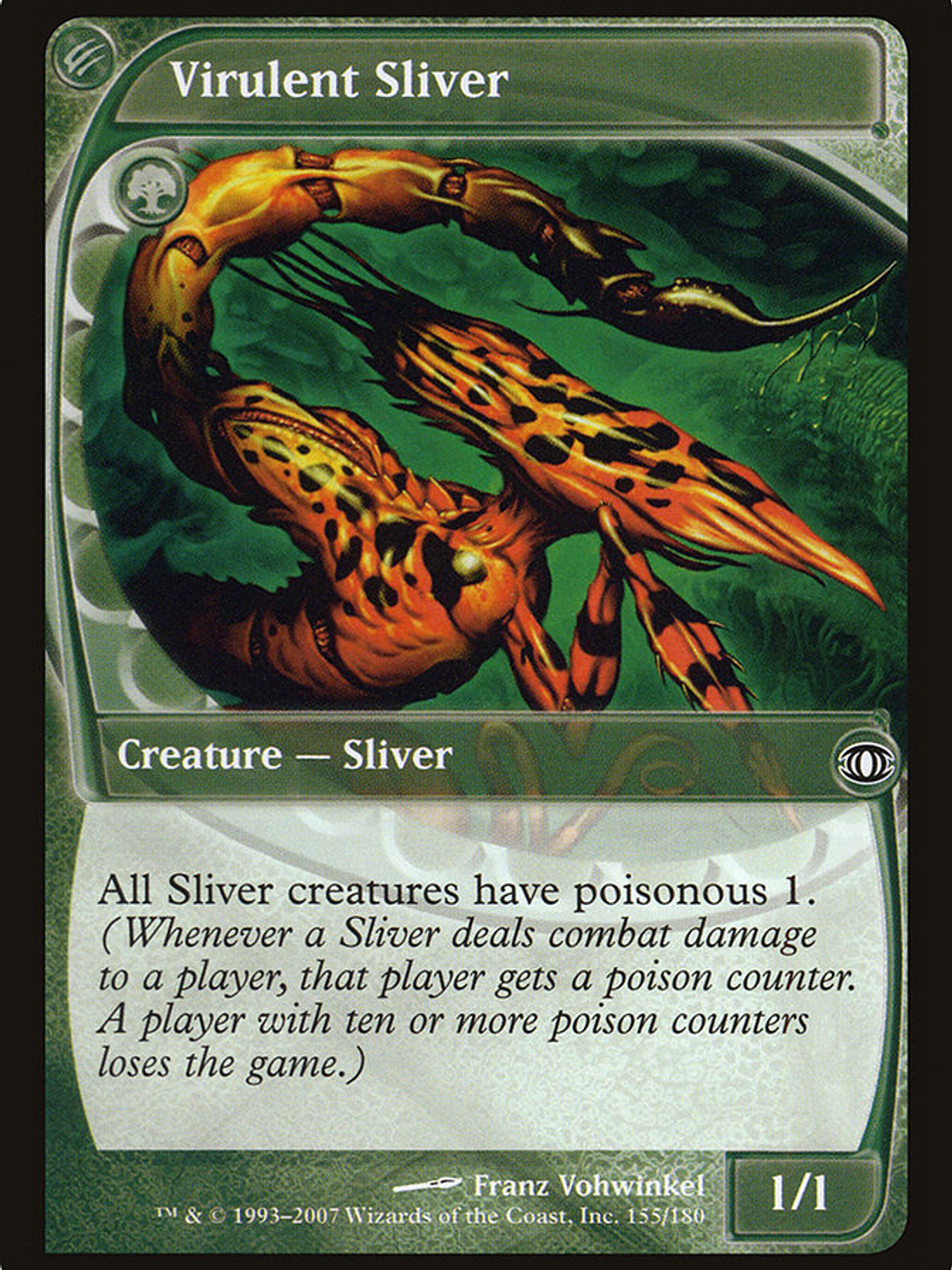 Virulent Sliver (Future Sight) 1