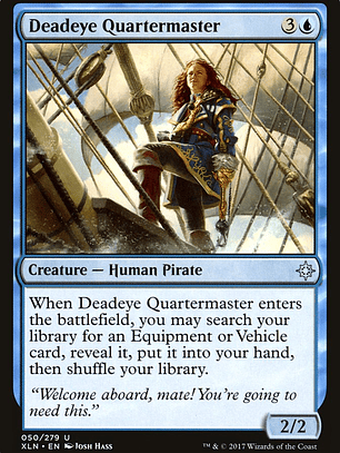 Deadeye Quartermaster (Ixalan)