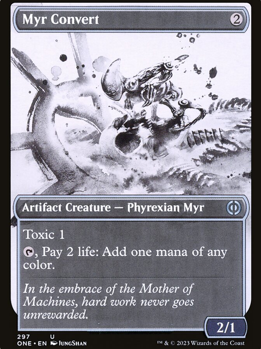 Myr Convert (Phyrexia: All Will Be One) 1