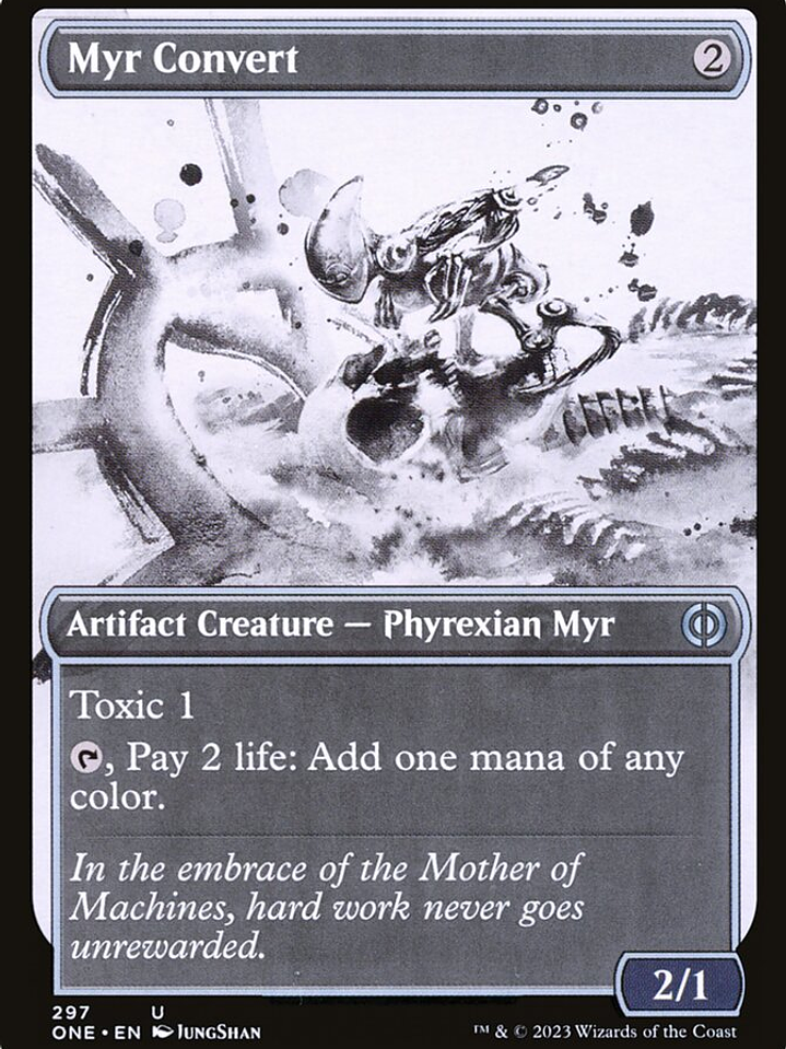 Myr Convert (Phyrexia: All Will Be One) 1