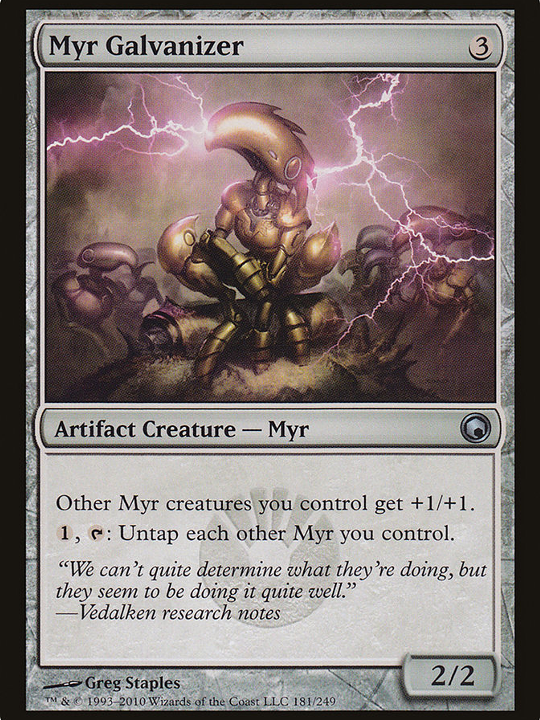 Myr Galvanizer (Scars of Mirrodin) 1
