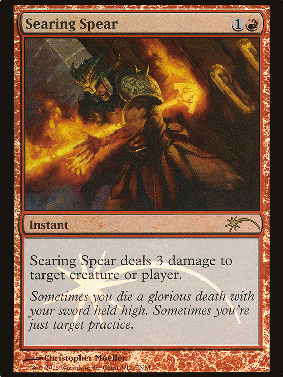 Searing Spear (Friday Night Magic 2013) 1