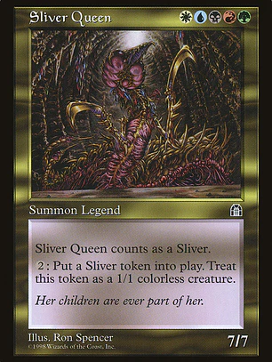 Sliver Queen (Stronghold)