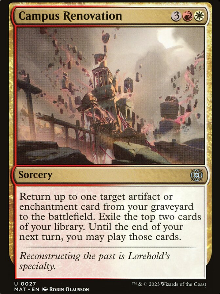 Campus Renovation (March of the Machine: The Aftermath) 1