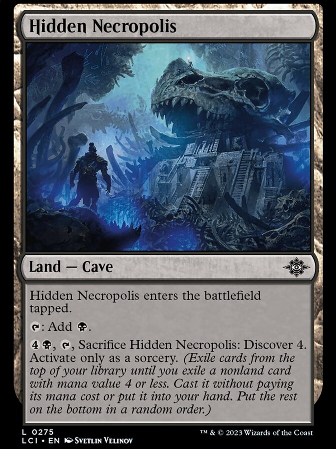 Hidden Necropolis (The Lost Caverns of Ixalan) 1