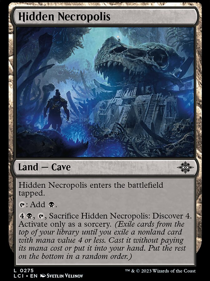 Hidden Necropolis (The Lost Caverns of Ixalan) 1