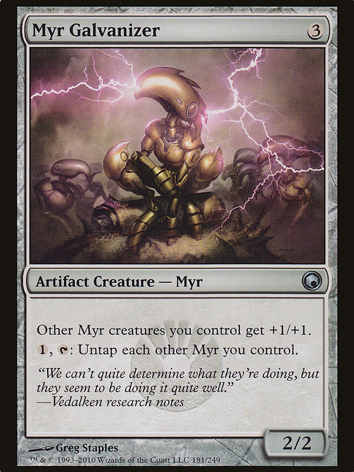 Myr Galvanizer (Scars of Mirrodin) 1