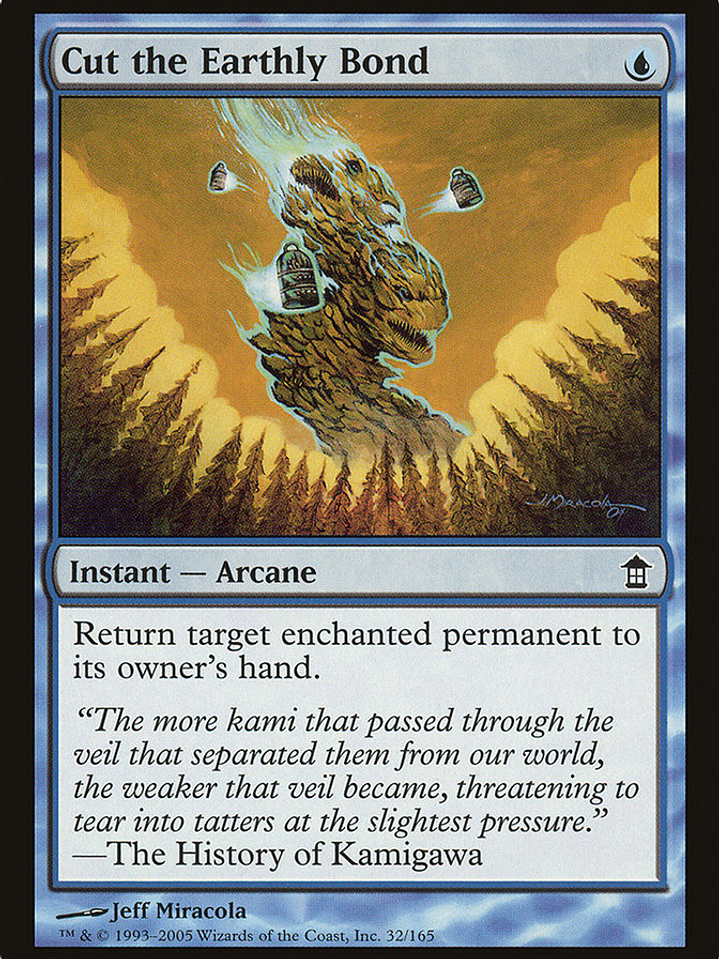 Cut the Earthly Bond (Saviors of Kamigawa) 1