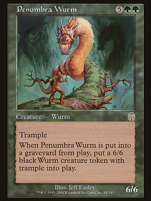 Penumbra Wurm (Apocalypse)