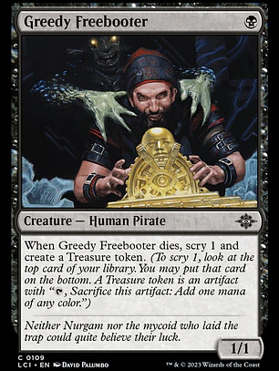 Greedy Freebooter (The Lost Caverns of Ixalan)