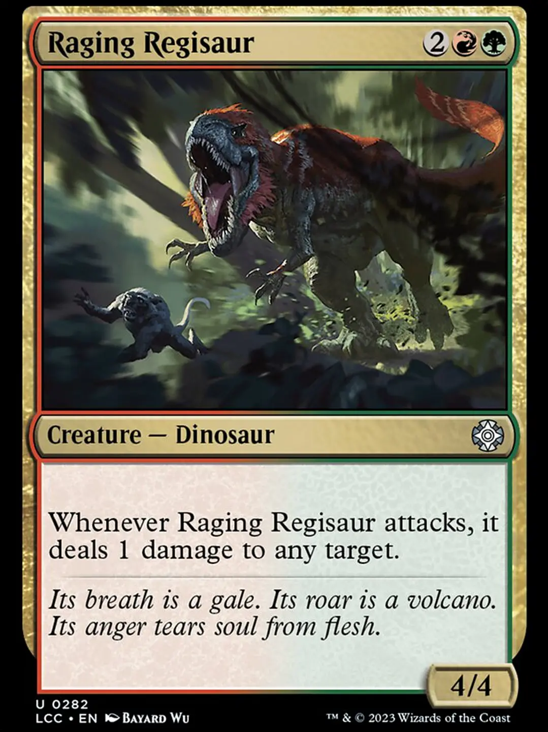 Raging Regisaur (The Lost Caverns of Ixalan Commander) 1
