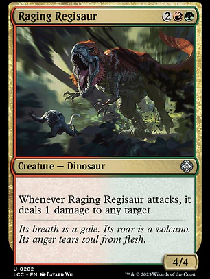 Raging Regisaur (The Lost Caverns of Ixalan Commander)