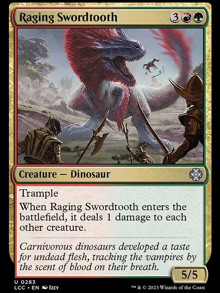 Raging Swordtooth (The Lost Caverns of Ixalan Commander) 1