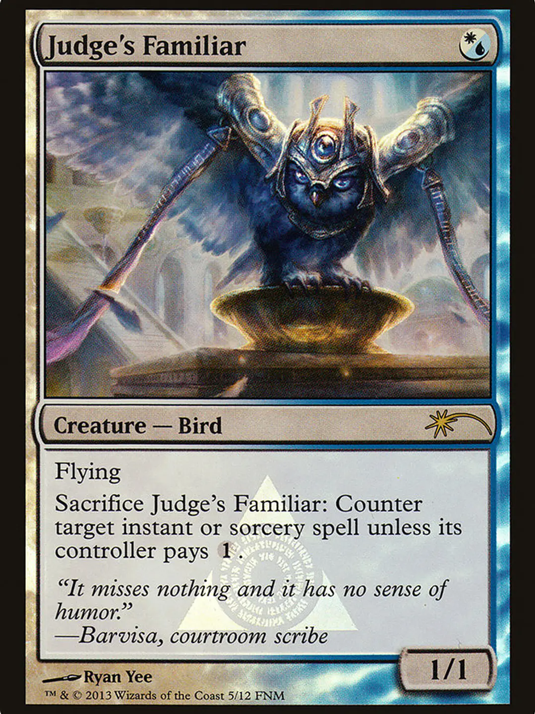 Judge's Familiar (Friday Night Magic 2013) 1