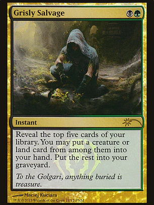 Grisly Salvage (Friday Night Magic 2013)