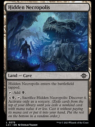 Hidden Necropolis (The Lost Caverns of Ixalan)