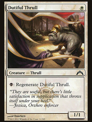 Dutiful Thrull (Gatecrash)
