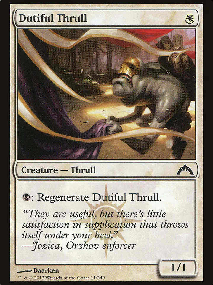 Dutiful Thrull (Gatecrash) 1