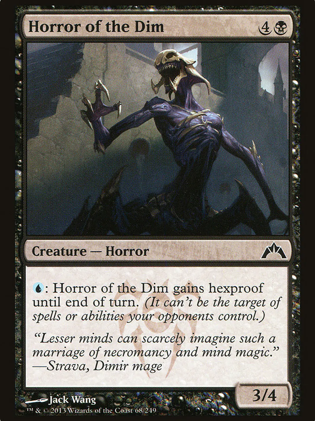 Horror of the Dim (Gatecrash) 1