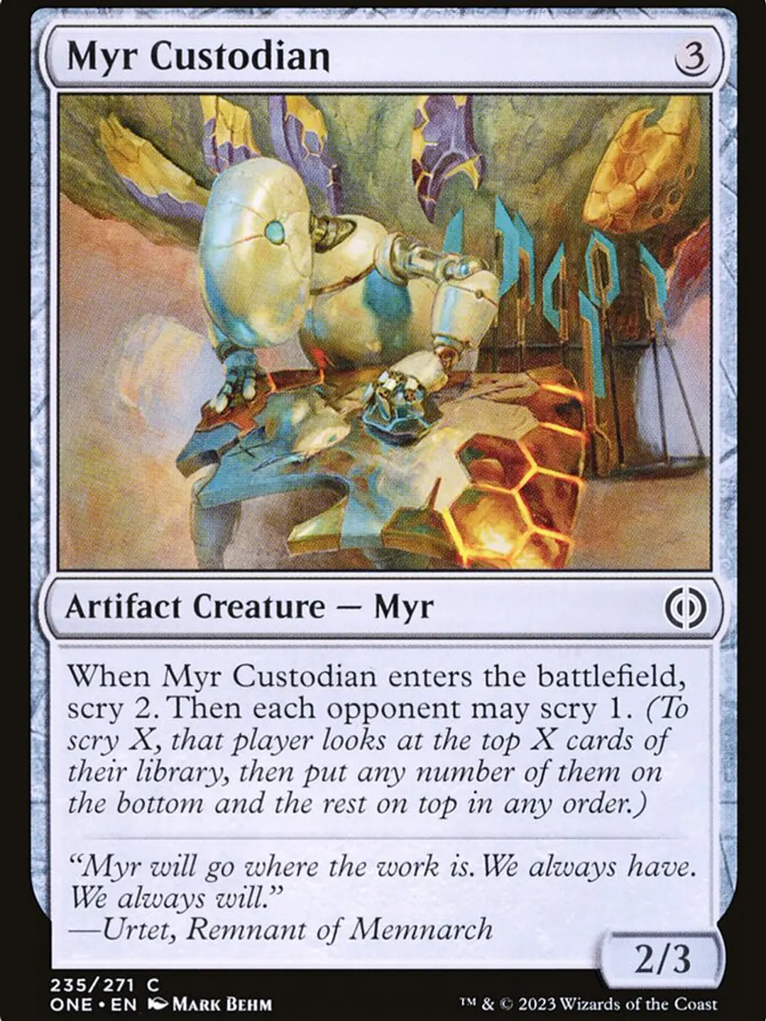Myr Custodian (Phyrexia: All Will Be One) 1