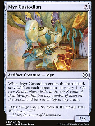 Myr Custodian (Phyrexia: All Will Be One)
