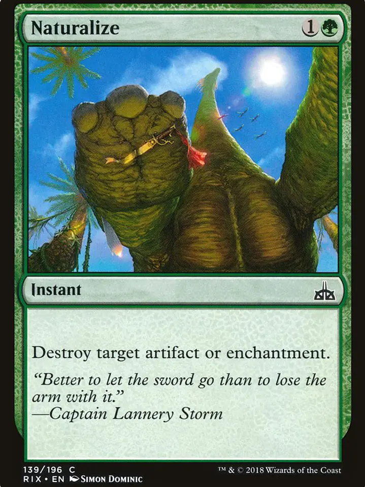 Naturalize (Rivals of Ixalan) 1