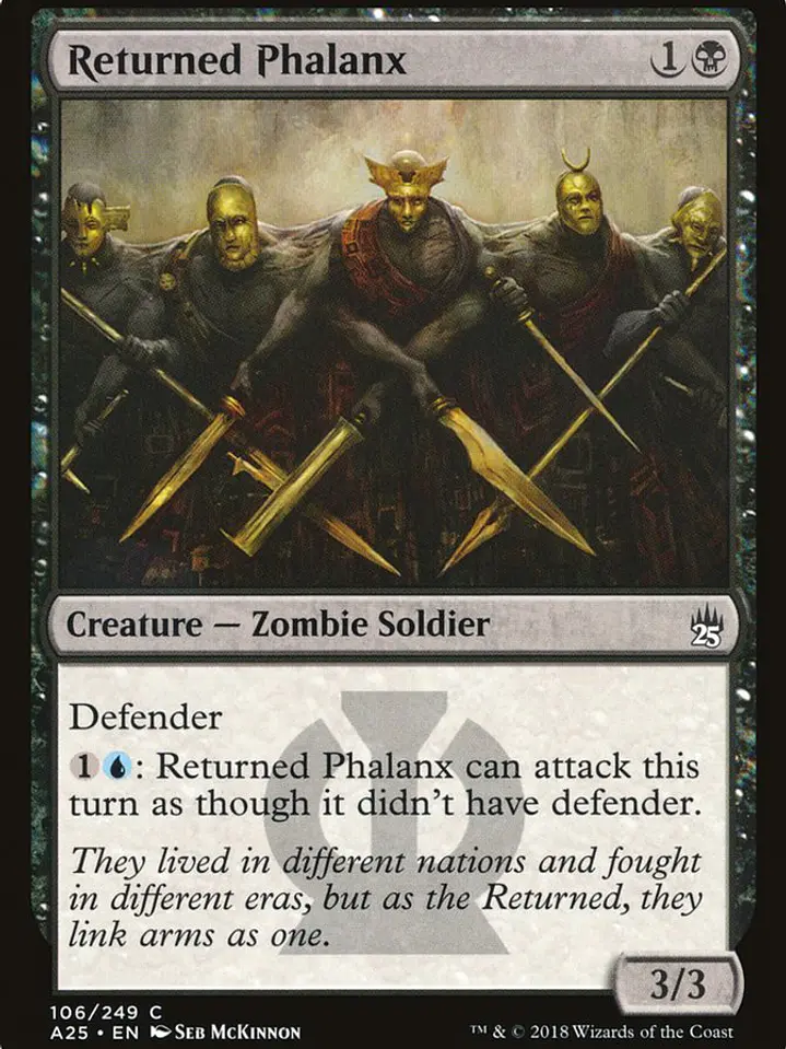 Returned Phalanx (Masters 25) 1