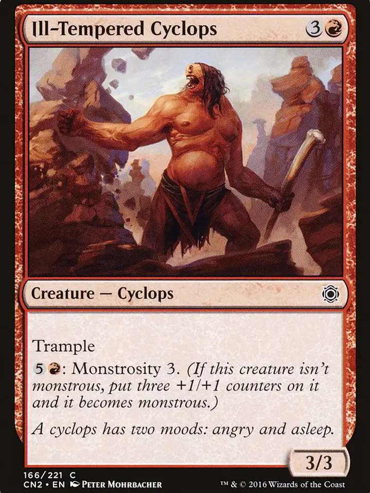 Ill-Tempered Cyclops (Conspiracy: Take the Crown) 1