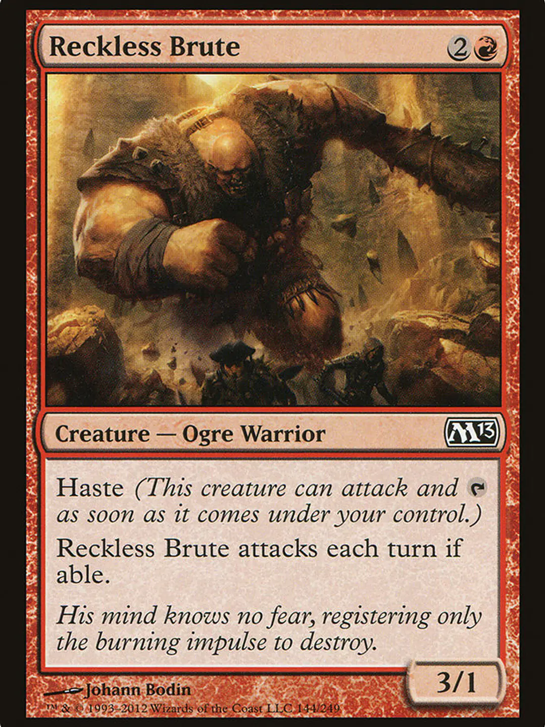Reckless Brute (Magic 2013) 1