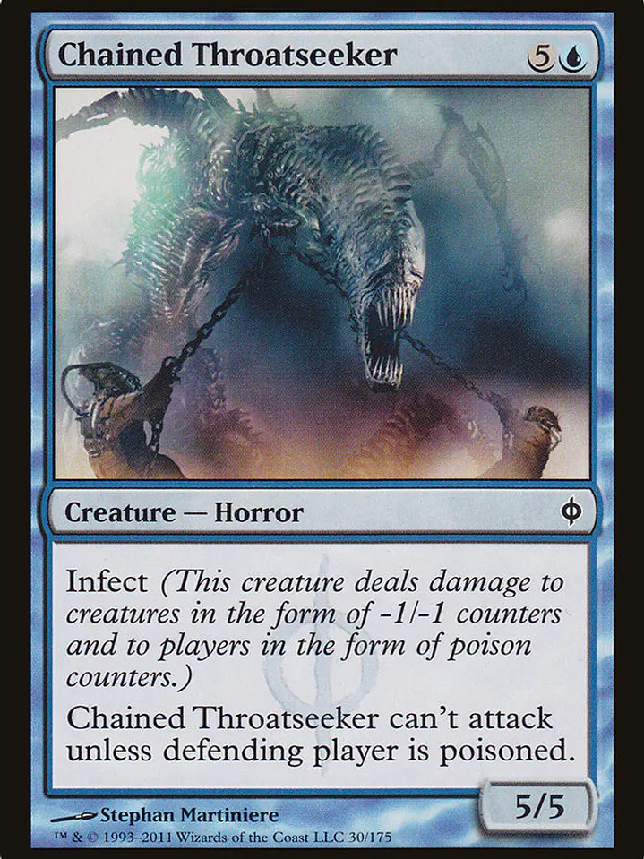 Chained Throatseeker (New Phyrexia) 1