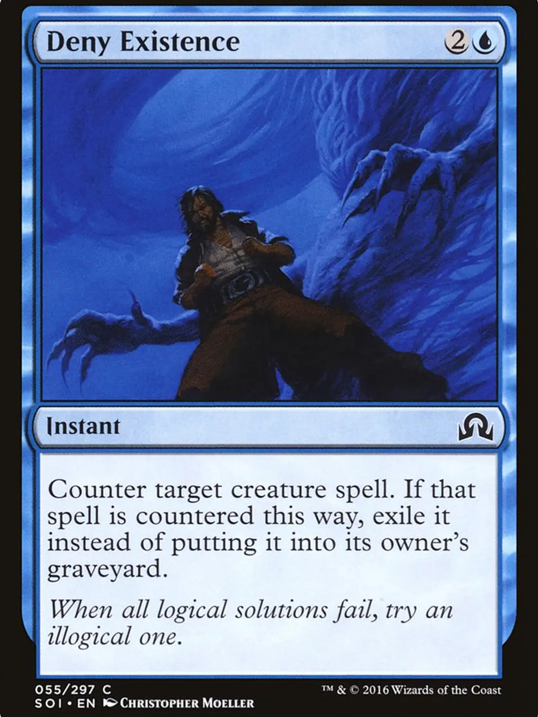 Deny Existence (Shadows over Innistrad) 1