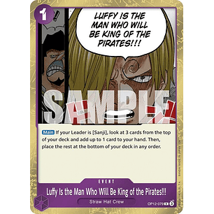 012079 OP12-079 Luffy Is the Man Who Will Be King of the Pirates!!!