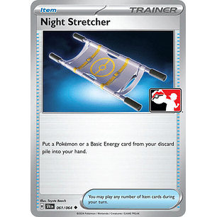 Night Stretcher - 061/064 - Prize Pack Series Cards