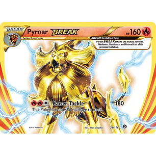 Pyroar BREAK - 24/114 - Steam Siege